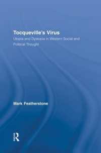 Tocqueville's Virus : Utopia and Dystopia in Western Social and Political Thought (Routledge Advances in Sociology)
