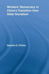 Workers' Democracy in China's Transition from State Socialism (East Asia: History, Politics, Sociology and Culture)