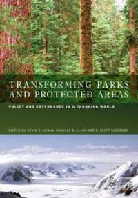 Transforming Parks and Protected Areas : Policy and Governance in a Changing World