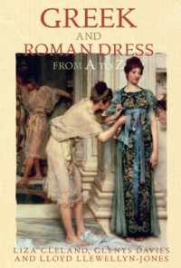 Greek and Roman Dress from a to Z (The Ancient World from a to Z)