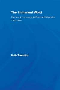The Immanent Word : The Turn to Language in German Philosophy, 1759-1801 (Studies in Philosophy)