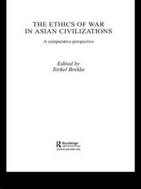 The Ethics of War in Asian Civilizations : A Comparative Perspective