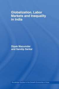 Globalization, Labour Markets and Inequality in India (Routledge Studies in the Growth Economies of Asia)