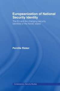 Europeanization of National Security Identity : The EU and the changing security identities of the Nordic states (Contemporary Security Studies)