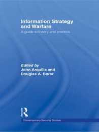 Information Strategy and Warfare : A Guide to Theory and Practice (Contemporary Security Studies)