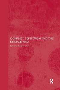 Conflict, Terrorism and the Media in Asia (Media, Culture and Social Change in Asia)