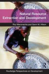 Natural Resource Extraction and Development (Routledge Perspectives on Development)
