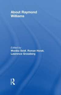 レイモンド・ウィリアムズを現代に<br>About Raymond Williams