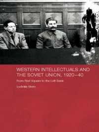 Western Intellectuals and the Soviet Union, 1920-40 : From Red Square to the Left Bank (Basees/routledge Series on Russian and East European Studies)