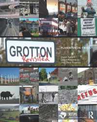 グロットン再訪：危機における開発計画<br>Grotton Revisited : Planning in Crisis? (Rtpi Library Series)