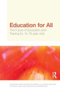 Education for All : The Future of Education and Training for 14-19 Year-Olds