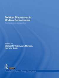 現代民主国家における政治的論議：比較考察<br>Political Discussion in Modern Democracies : A Comparative Perspective (Routledge/ecpr Studies in European Political Science)