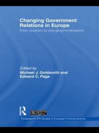 欧州における政府間関係<br>Changing Government Relations in Europe : From localism to intergovernmentalism (Routledge/ecpr Studies in European Political Science)