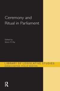 議会における儀式<br>Ceremony and Ritual in Parliament (Library of Legislative Studies)
