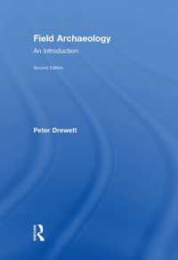 フィールド考古学入門（第２版）<br>Field Archaeology : An Introduction （2ND）