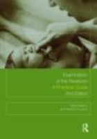 Examination of the Newborn : A Practical Guide （2ND）