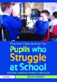 問題を抱えた児童への積極的介入<br>Positive Intervention for Pupils who Struggle at School : Creating a Modified Primary Curriculum