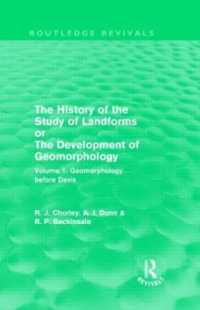 The History of the Study of Landforms: Volume 1 - Geomorphology before Davis (Routledge Revivals) : or the Development of Geomorphology (Routledge Revivals: the History of the Study of Landforms)