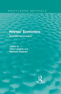 ケインズ経済学の方法論的問題（復刊）<br>Keynes' Economics (Routledge Revivals) : Methodological Issues (Routledge Revivals)