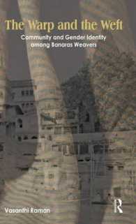 The Warp & the Weft : Community and Gender Identity among Banaras Weavers