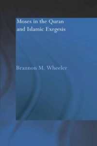 Moses in the Qur'an and Islamic Exegesis (Routledge Studies in the Qur'an)