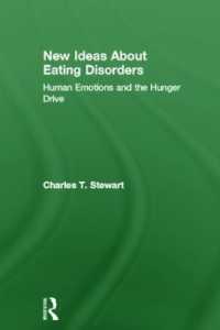 New Ideas about Eating Disorders : Human Emotions and the Hunger Drive