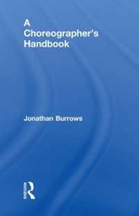 振付ハンドブック<br>A Choreographer's Handbook