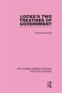 Locke's Two Treatises of Government (Routledge Library Editions: Political Science Volume 17) (Routledge Library Editions: Political Science)