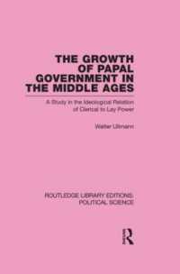 The Growth of Papal Government in the Middle Ages (Routledge Library Editions: Political Science Volume 35) (Routledge Library Editions: Political Science)