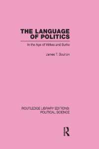 The Language of Politics Routledge Library Editions: Political Science Volume 39 (Routledge Library Editions: Political Science)