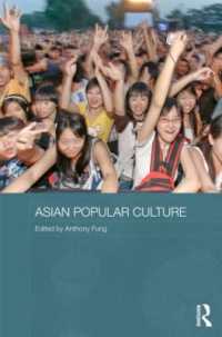 アジアの大衆文化<br>Asian Popular Culture : The Global (Dis)continuity (Media, Culture and Social Change in Asia)