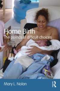 Home Birth : The Politics of Difficult Choices