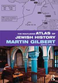 ラウトレッジ版　ユダヤ人の歴史地図帳（第８版）<br>The Routledge Atlas of Jewish History (Routledge Historical Atlases) （8TH）