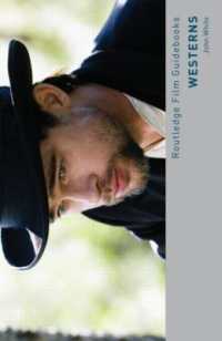 西部劇ガイド<br>Westerns (Routledge Film Guidebooks)