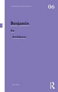 建築家のためのベンヤミン<br>Benjamin for Architects (Thinkers for Architects)