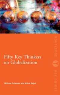 グローバル化の重要思想家５０人<br>Fifty Key Thinkers on Globalization (Routledge Key Guides)