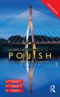 Colloquial Polish : The Complete Course for Beginners (Colloquial Series (Book only)) （3 BLG）