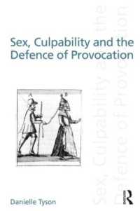 性、有責性と挑発の抗弁<br>Sex, Culpability and the Defence of Provocation (Discourses of Law)