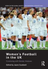 Women's Football in the UK : Continuing with Gender Analyses (Sport in the Global Society - Contemporary Perspectives)