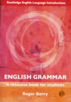 英語文法入門<br>English Grammar : A Resource Book for Students (Routledge English Language Introductions)