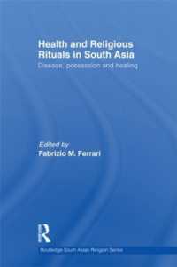 Health and Religious Rituals in South Asia : Disease, Possession and Healing (Routledge South Asian Religion Series)