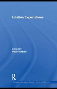 インフレ予想<br>Inflation Expectations (Routledge International Studies in Money and Banking)
