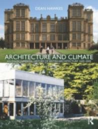 Architecture and Climate : An Environmental History of British Architecture 1600-2000