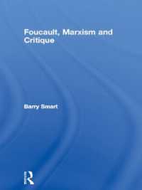 フーコー、マルクス主義と批評<br>Foucault, Marxism and Critique (Routledge Library Editions: Michel Foucault)