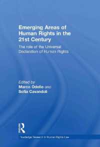 ２１世紀の人権の新領域<br>Emerging Areas of Human Rights in the 21st Century : The Role of the Universal Declaration of Human Rights (Routledge Research in Human Rights Law)