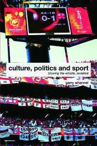 Sport, Culture and Society : An Introduction （2ND）
