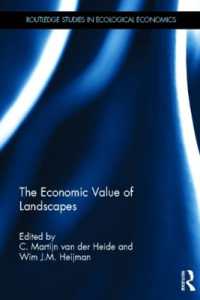 景観の経済価値<br>The Economic Value of Landscapes (Routledge Studies in Ecological Economics)