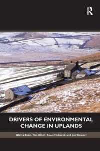 Drivers of Environmental Change in Uplands (Routledge Studies in Ecological Economics)