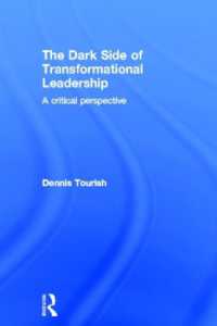 変革的リーダーシップの暗部<br>The Dark Side of Transformational Leadership : A Critical Perspective