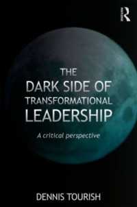 変革的リーダーシップの暗部<br>The Dark Side of Transformational Leadership : A Critical Perspective